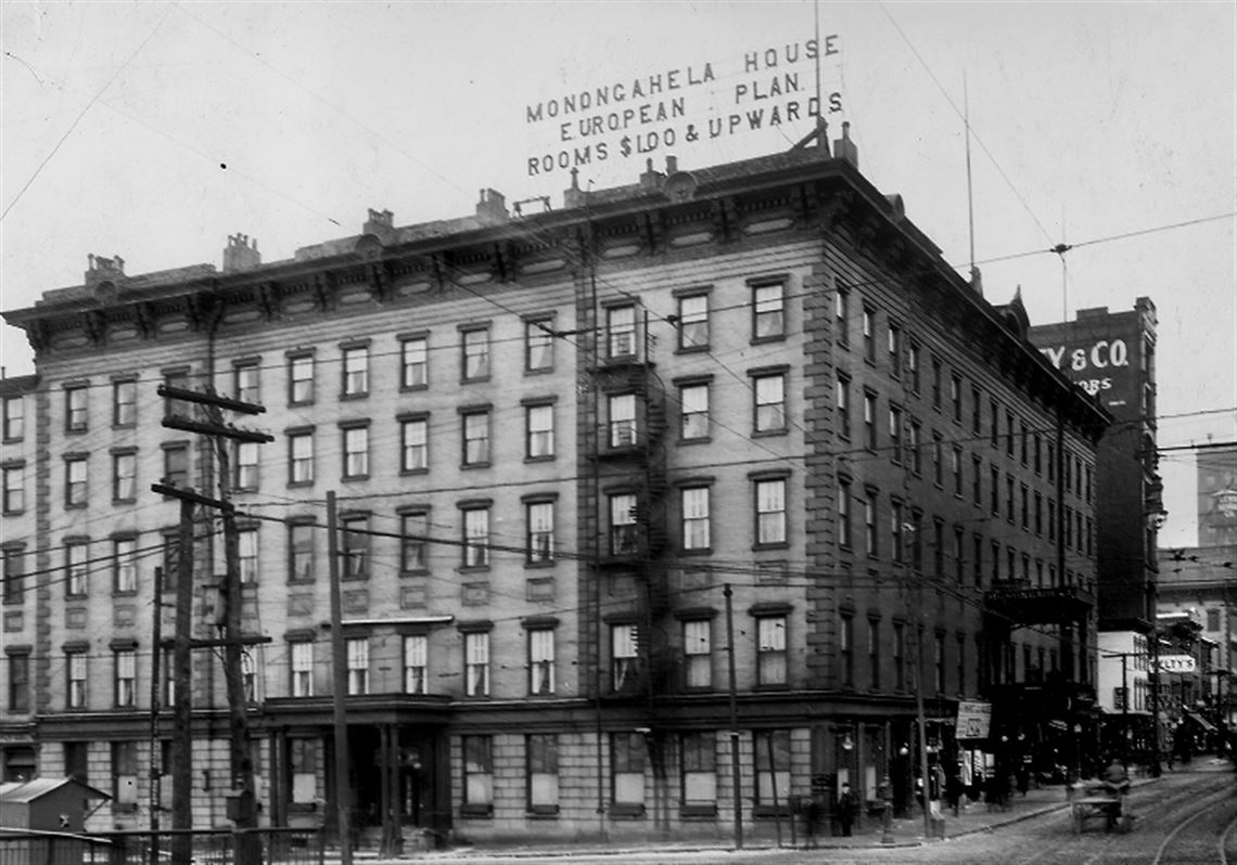 Let's learn from the past Monongahela House Pittsburgh PostGazette