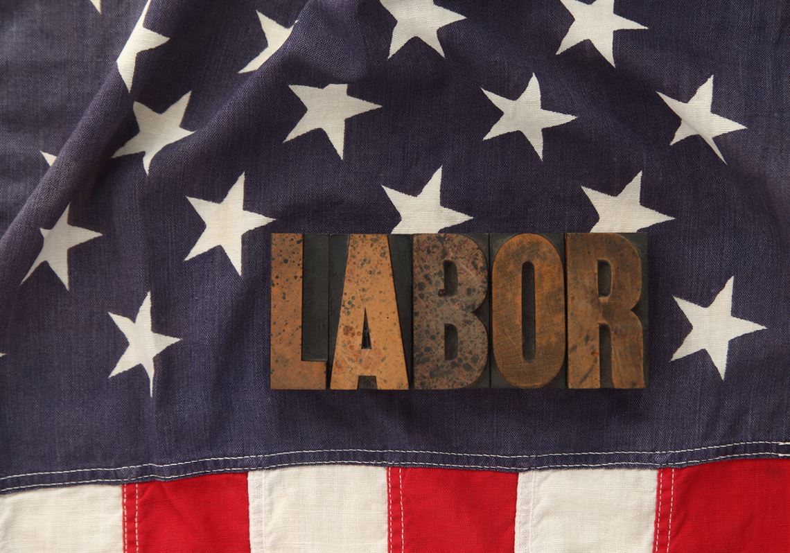 What labor unions mean to me | Pittsburgh Post-Gazette