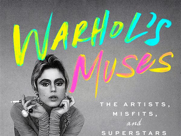 Cover of “Warhol’s Muses: The Artists, Misfits, and superstars Destroyed by the Factory Fame Machine” by Laurence Leamer